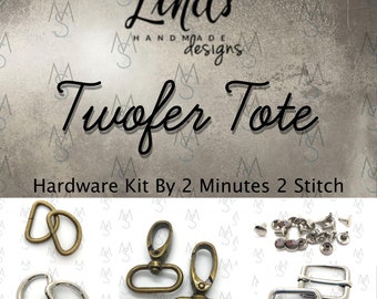 Twofer Tote Hardware Kit - Linds Handmade Designs - Bag Making Hardware - 2 Minute 2 Stitch