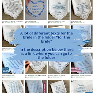 May include: Collection of personalized wedding handkerchiefs with embroidered text and lace trim. Each handkerchief features unique messages, names, and dates, perfect for bridal gifts. The designs include floral accents and heart shapes.