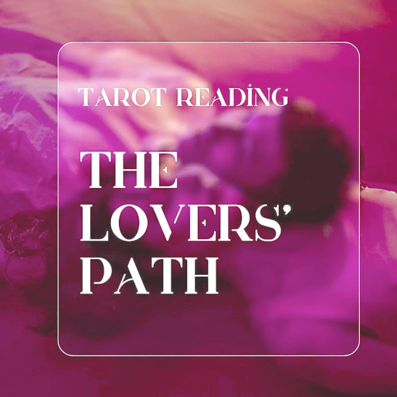 May include: A pink and purple image with the text "TAROT READING" at the top. Below, the text "THE LOVERS' PATH" is displayed in a bold, white font. The background is a blurred image of two people.