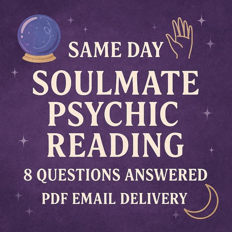 Same Day Psychic Soulmate Reading – 8 Questions Answered (PDF Email Delivery) image 1