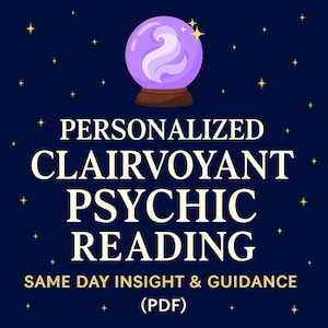 Personalized Clairvoyant Psychic Reading – Same Day Insight & Guidance (PDF)”