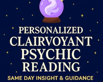 Personalized Clairvoyant Psychic Reading – Same Day Insight & Guidance (PDF)”