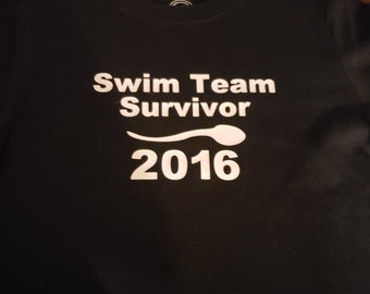 Swim Team Survivor, Personalized Son Daughter Newborn Youth Toddler Infant Vasectomy Shirt