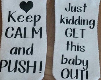 Funny Labor and Delivery Socks: Keep Calm and Push