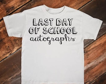 End of School Autograph T-Shirt: Yearbook Keepsake