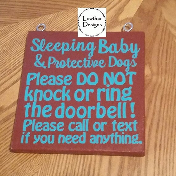 Doorbell Sign Sleeping Baby And Protective Dogs Do Not Knock Or Ring Doorbell Sign For The Door