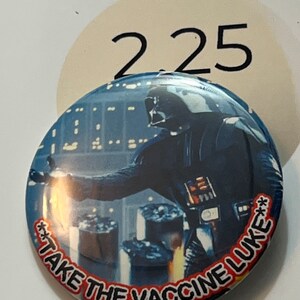 Funny Darth Vader - Fan Art  Pinback Buttons -  2.25 inch