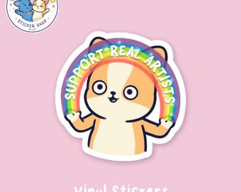 Support Real Artists Vinyl Sticker | Anti-AI, No AI Slop, Real Art, Hand Drawn, Corgi, Rainbow, Cute, Funny