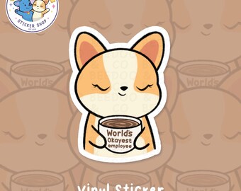 World's Okayest Employee Funny Snarky Corgi Vinyl Sticker