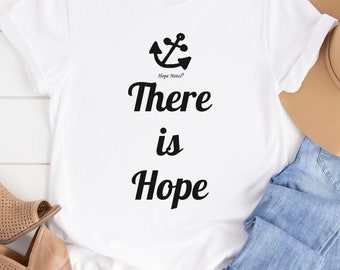 Inspirational T-shirt for Women Hope Tee Gift for Women Faith Shirt Gifts for Men Bella Canvas Unisex Tee Religious Shirt Gift Christian Tee