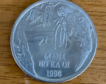 Vintage Maui Trade Dollar - No Ka Oi - The Valley Isle - 1996