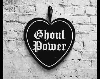 Ghoul power, black acrylic heart, goth decor, spooky decor, plaque, halloween, witch, feminist