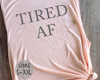 stanco di af, camicia af stanco, stanco come una madre, camicia stanco, stanca mamma regalo per la mamma, regali per lei, serbatoio muscolo femminile, grigi e rosa, serbatoi