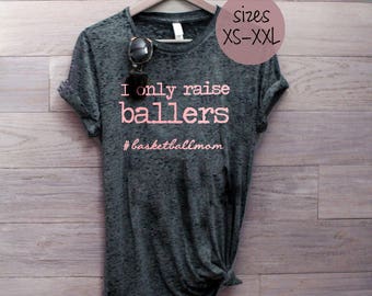 camisa de la mamá de baloncesto, sólo levanto ballers, #basketballmom, mamá de baloncesto, camiseta baloncesto, regalo para mamá, día del partido camisa, camisa de mamá de deportes