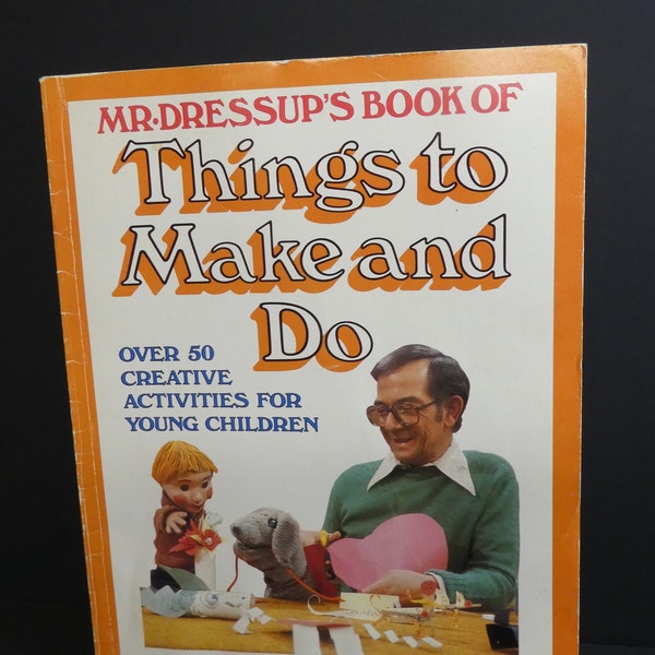 Mr. Dressup's Book of Things to Make and Do/Coombs and Tanaka CBC 1982/Vintage Childrens Book/Collectible Book/