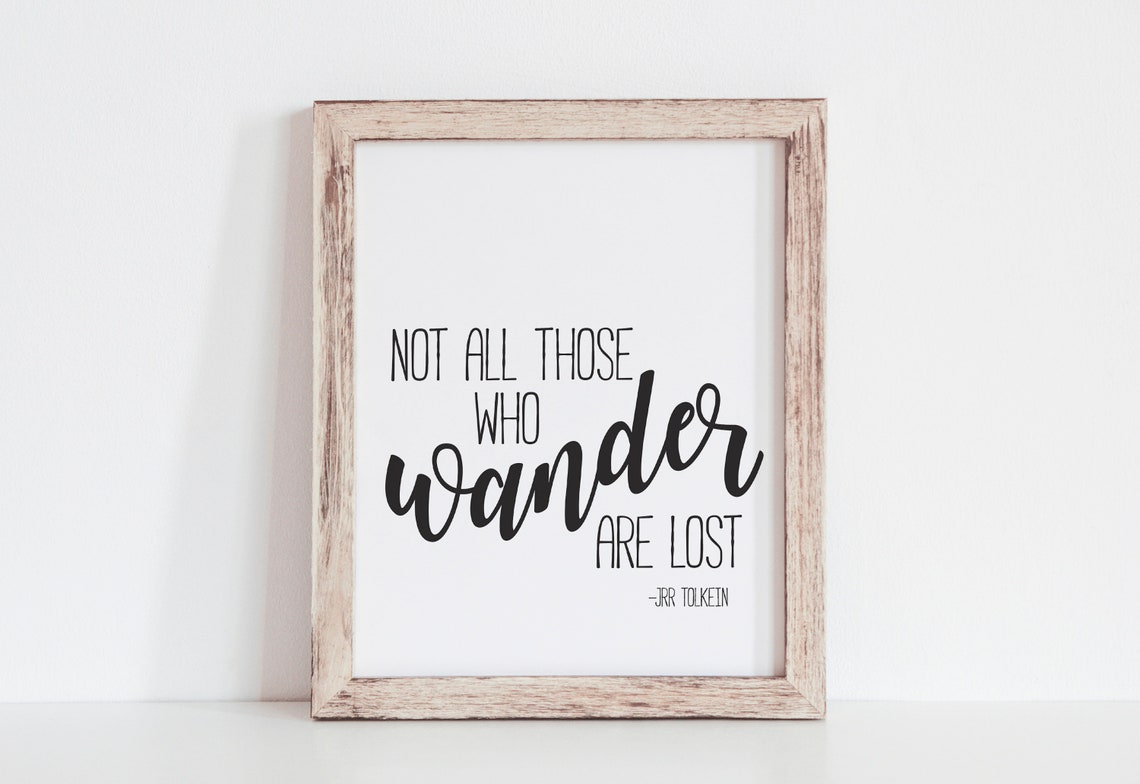 Not All Those Who Wander Are Lost Printable Art Printable - Etsy