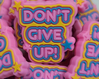 Don't Give Up Silicone Focal Bead