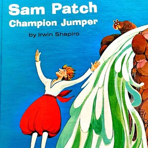 Sam Patch Champion Jumper, Irwin Shapirio, 1972, Vintage Children's Book