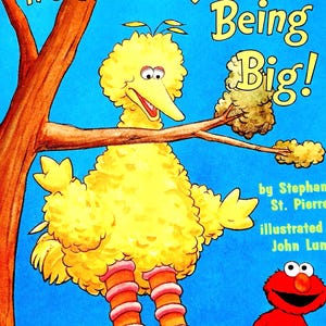 It&#39;s Not Easy Being Big, Sesame Street, Big Bird, Elmo, 1998, Vintage 90s Kids Book