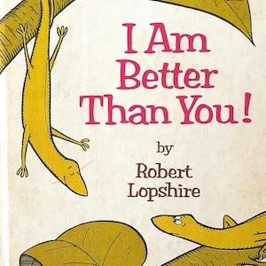 I Am Better Than You, Robert Lopshire, 1968, I Can Read, Vintage 1960s Children&#39;s Book, Easy Reader, Kids