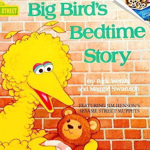 Big Bird&#39;s Bedtime Story, 1987, Vintage Sesame Street, 80s Kids Book
