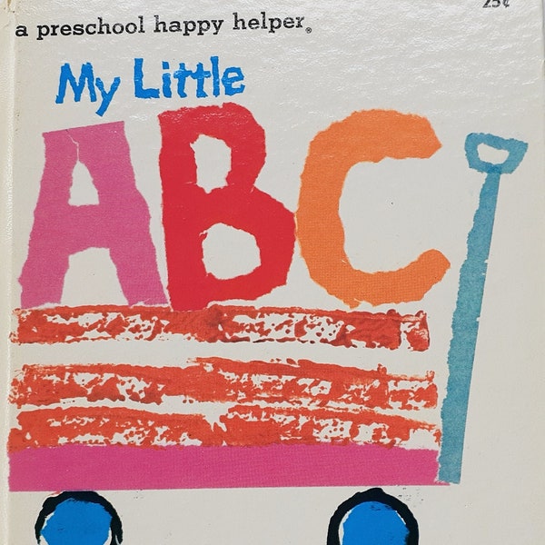 My Little ABC Book, Preschool Happy Helper, Mary Prescott Vogels, 1971