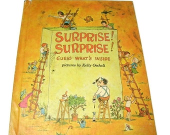 Surprise Surprise, Guess What’s Inside, Kelly Oechsli, Vintage 1960s Children’s Book, 1967