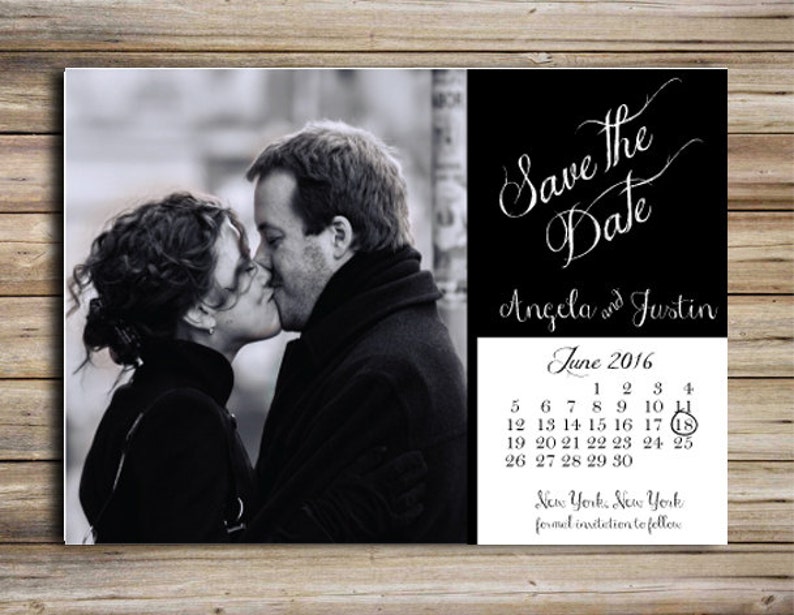 Formal Invitation Save the Date Magnet or Postcard Wedding Announcement Black tie Include your engagment photo DIY Calendar PDF