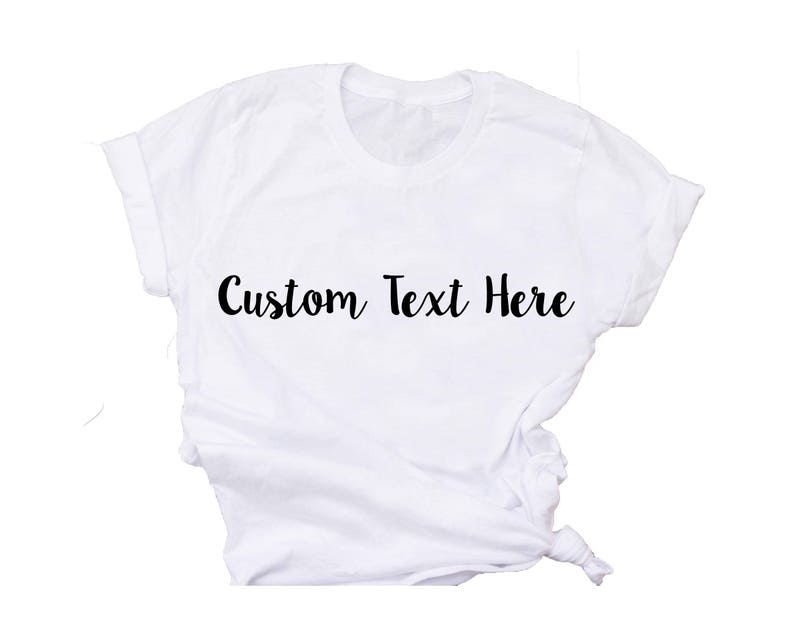 Custom Womens T-Shirt-Your Text Here Tee-Womens Customized | Etsy