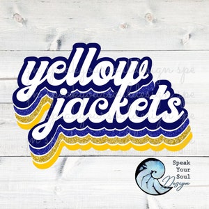 May include: A graphic design featuring the words "yellow jackets" in a stylized, cursive font. The text is white with a navy blue outline and gold glitter accents. A small logo with the text "Speak Your Soul Design" is in the lower right corner.