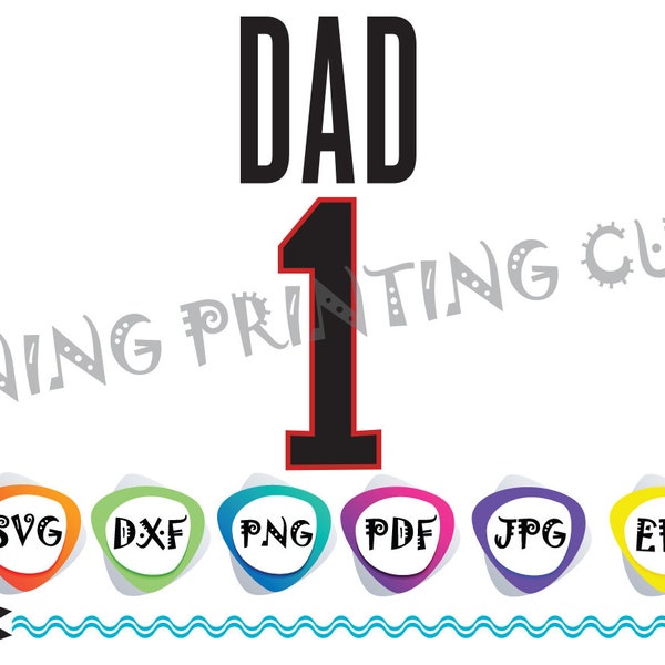 Number 1 Dad svg Files for Cricut,Father’s Day svg,Dad cut file,Football T-shirt 1 Dad,Father Gift,Svg Files For Silhouette Cameo