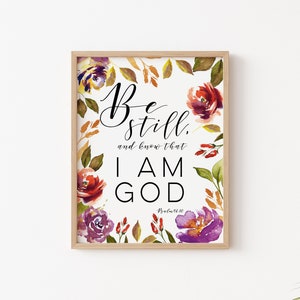 Psalm 46:10 print, Bible verse wall print Be still and know that I am God, Bible wall art decor, Psalm wall art