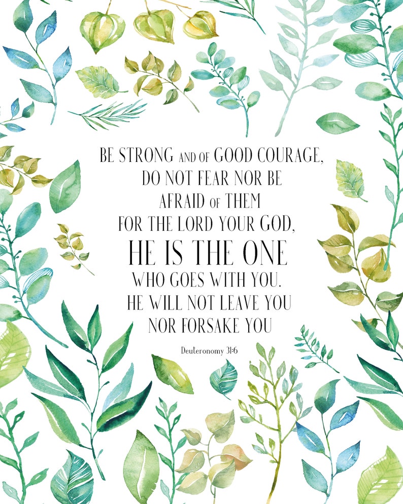 Deuteronomy 31:6 Scripture Poster Deuteronomy print Bible | Etsy