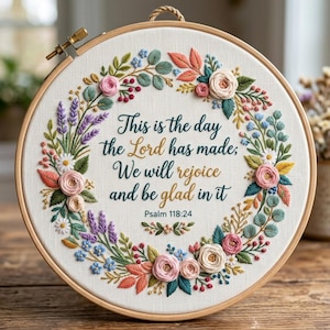Psalm 118:24 This is the day that the Lord has made Stick and Stitch Hand Embroidery Stabiliser Pack, floral Bible,  Embroidery flowers,