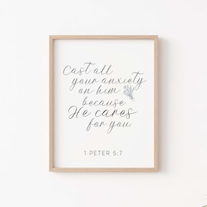 1 Peter 5:7 print, Wall Art Scripture Poster, 1 Peter wall decor, Bible wall decor art, Bible art 1 Peter, cast all your anxiety on Him