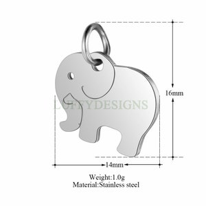 May include: A silver elephant charm with a loop for attaching to a necklace or bracelet. The charm is 1.4 inches wide and 1.6 inches tall. It weighs 1.0 grams and is made of stainless steel.