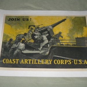 Original World War I recruiting poster by Philip Lyford &quot;Join Us!  Coast Artillery Corps USA!&quot; ca 1917, vintage WWI, militaria