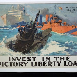 Original World War I Leon Alaric Shafer Victory Liberty Loan poster &quot;They Kept The Sea Lanes Open!&quot; 1917, vintage WWI, Navy