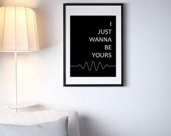 I Wanna Be Yours Etsy
