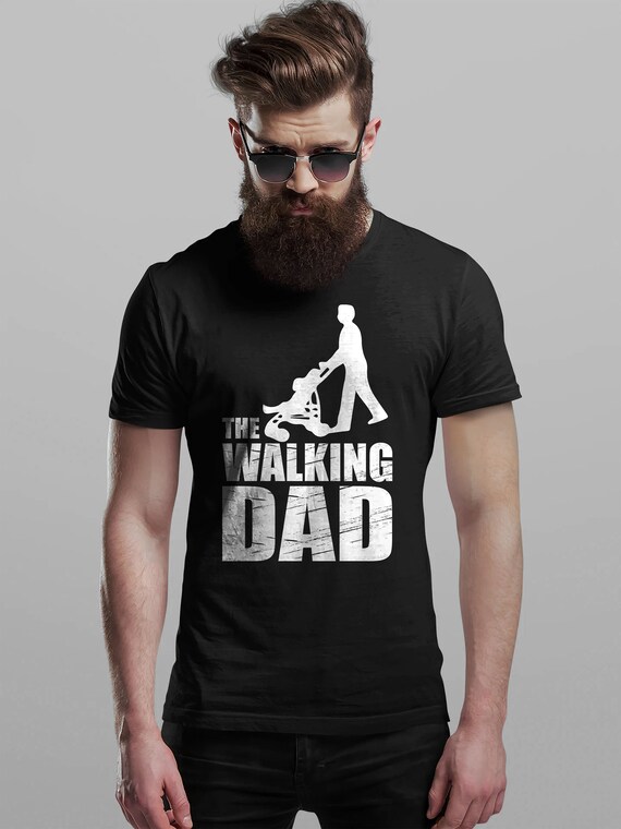 Mens The Walking Dad T-Shirt: Best Gift For Father's Day Mens The Walking Dad T-Shirt: Best Gift For Father's Day