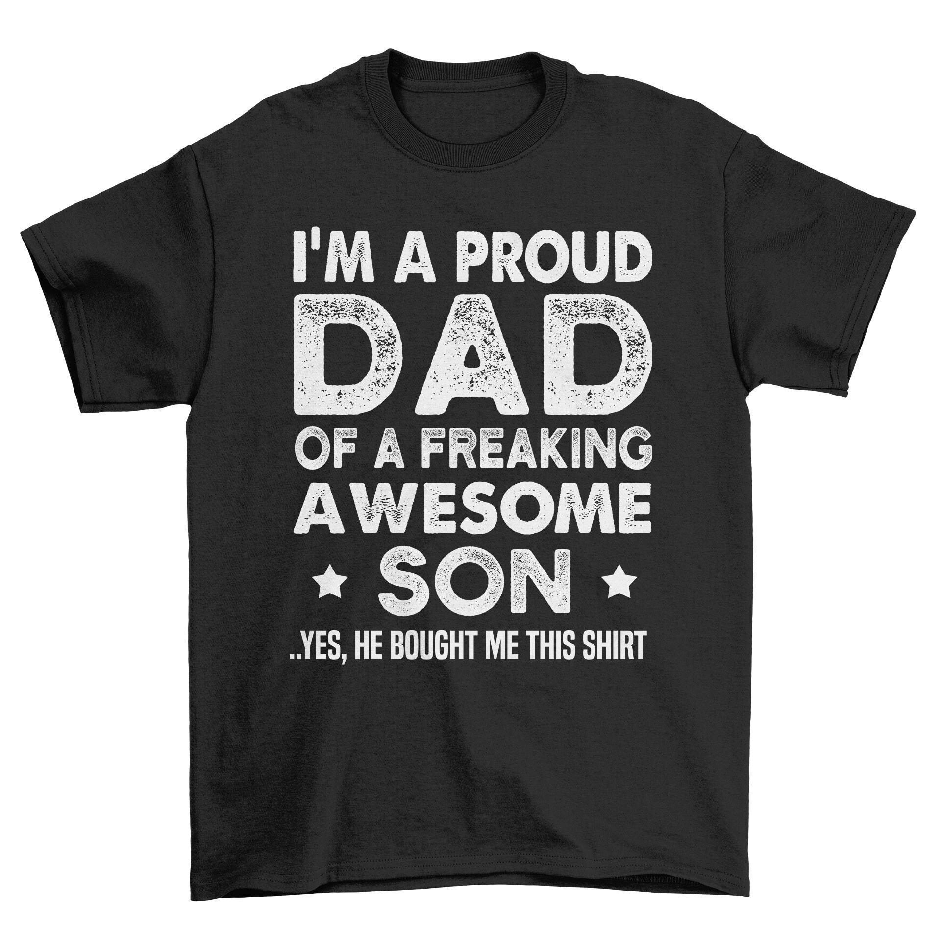 Image of I'm A Proud Dad Of An Awesome Son Men's T-Shirt Cool Fun Shirt Christmas Gift Present Fathers Day Top