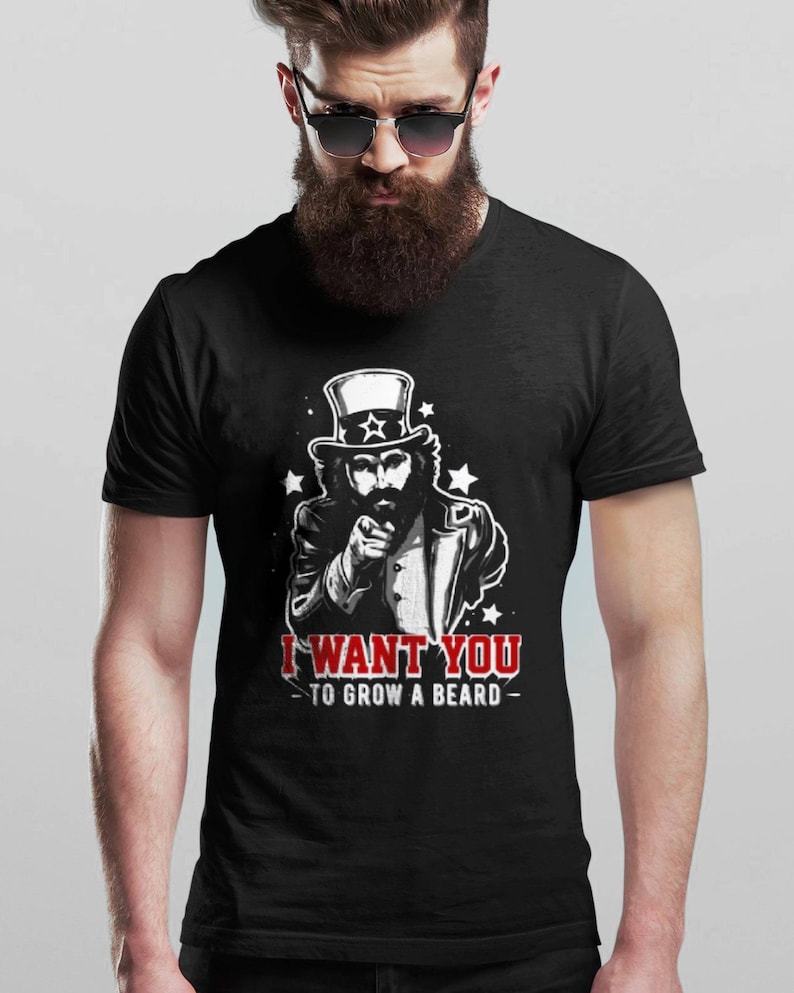 I Want You to Grow A Beard Men's Comedy Tshirt Manly Etsy