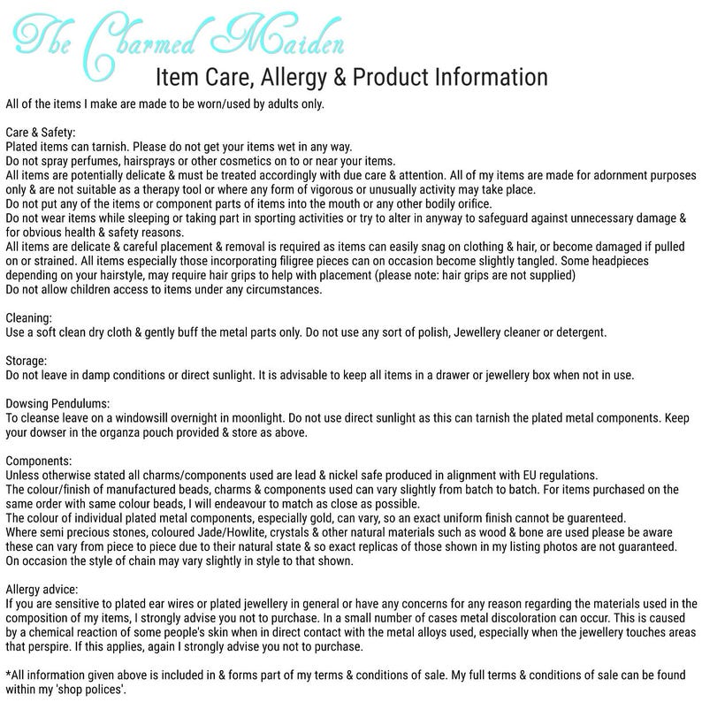 May include: Text document titled "Item Care, Allergy & Product Information" from "The Charmed Maiden." The document details care instructions, safety precautions, and component information for jewelry and accessories, including cleaning and storage.