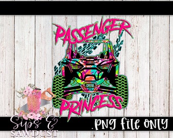 May include: A digital illustration of a pink and green camouflage off-road vehicle with the words "Passenger Princess" in pink and green lettering.