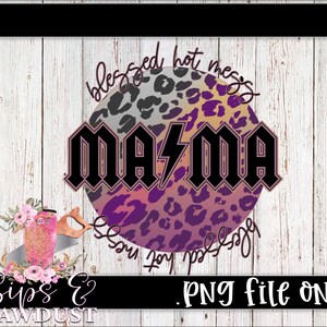 Blessed hot mess mama png, blessed mama sublimation, leopard mama png