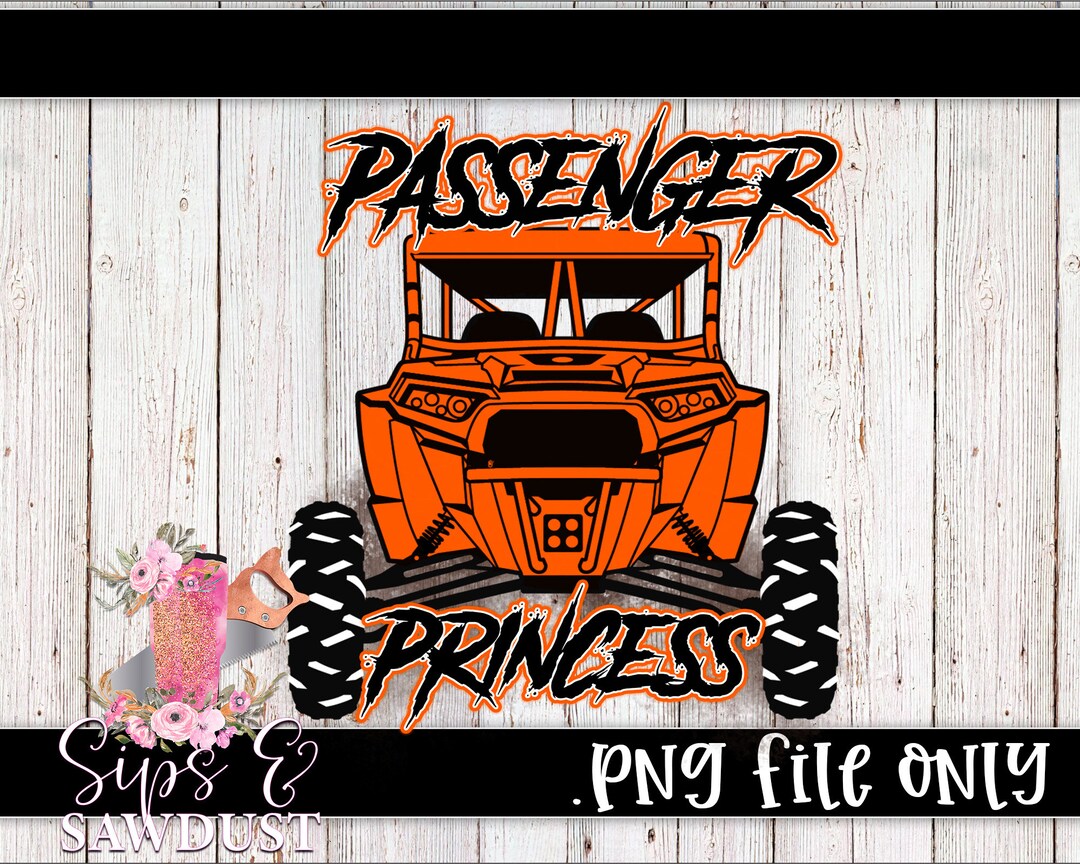 Buy Passenger Princess Png, Rzr Png, Rzr Sublimation, Orange Png Online ...