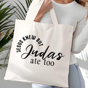 Judas Ate Too Christian Graphic, Digital Download, Sublimation, JPEG PNG
