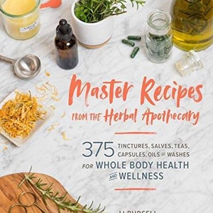 Master Recipes from Herbal Apothecary