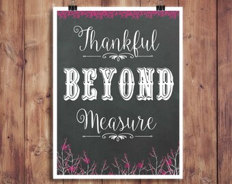 Thankful Beyond Measure, Chalkboard, Printable Wall Art, Gratitude, inspirational print, Instant Download, thanksgiving, flowers, pink