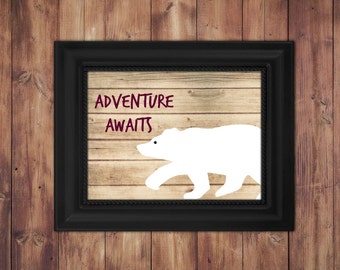 Adventure Awaits, Printable Wall Art, 8x10 Print, Bear, Cabin Print, Fall, Winter, Polar Bear, Mountains, wood, hiking, Instant Download